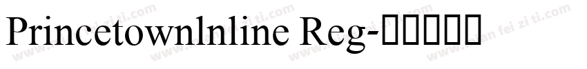 Princetownlnline Reg字体转换
